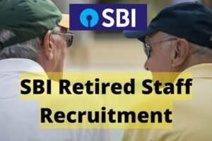 SBI Retired Staff Recruitment 2022: रिटायर्ड सेवानिवृत्त अफसरों की निकली भर्ती, 41 हजार रुपये तक होगी सैलरी, जाने आवेदन करने की अंतिम तिथि